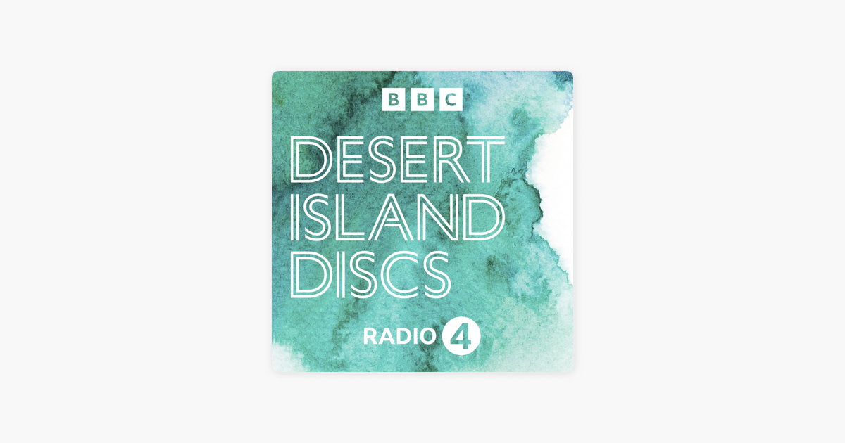 Desert Island Discs on Apple Podcasts