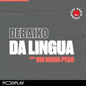 Rádio Comercial - Debaixo da Língua