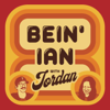Bein' Ian With Jordan - Ian Fidance & Jordan Jensen