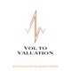 Vol To Valuation