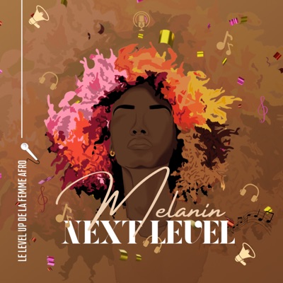 Melanin Next Level - Le Développement de la Femme Noire:Jay Doza