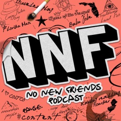 No New Friends Podcast