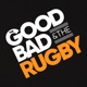 The Good, The Bad & The Rugby