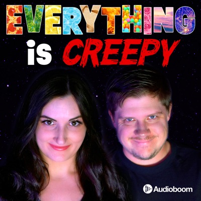 Everything is Creepy