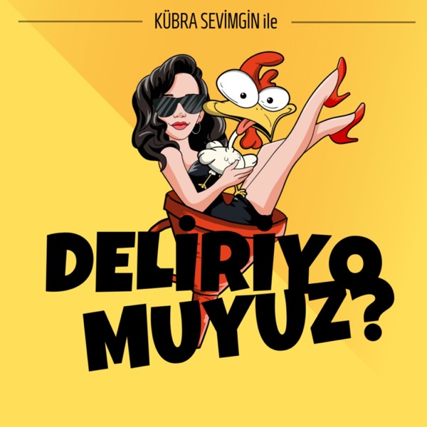 Deliriyo muyuz?