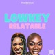 The Pandemic of Married Men ft. Debbie Romeo | Lowkey Relatable S02Ep12