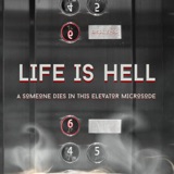 Life is Hell