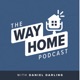 The Way Home Podcast