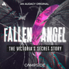 Fallen Angel - Audacy Studios | Campside Media