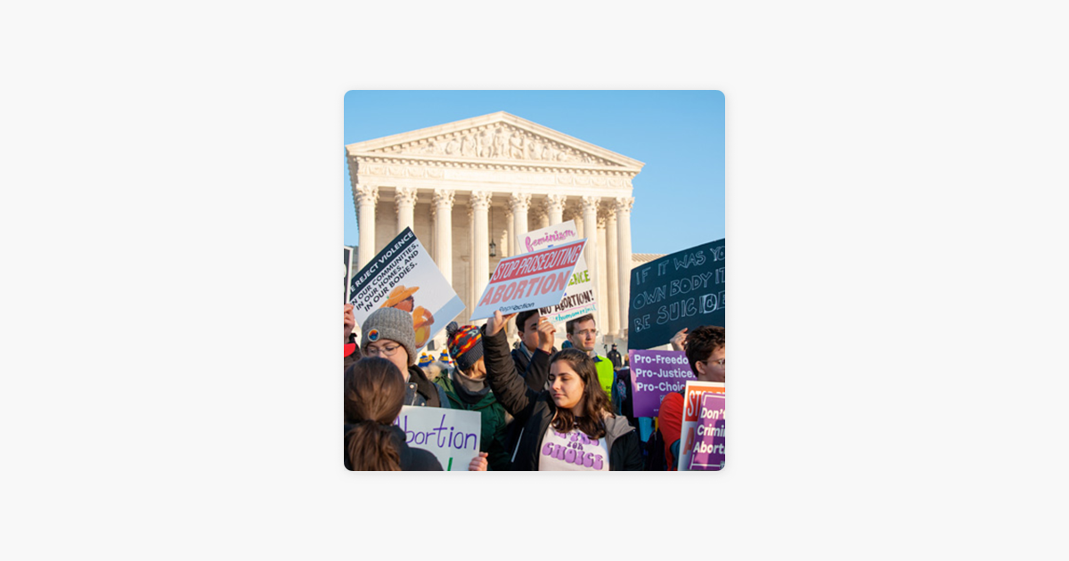 ‎Health Law Talk: The Possible Overturn of Roe v. Wade and its Effects ...