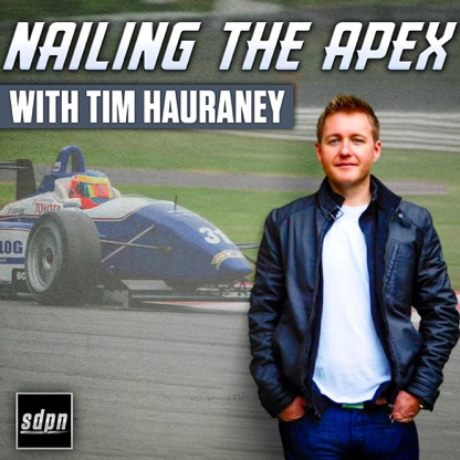 Nailing The Apex with Tim Hauraney