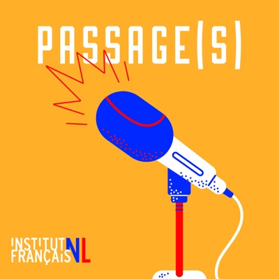 PASSAGE(s):Institut français NL