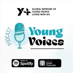 S03E05: The Importance of Peer support and community engagement in enhancing Treatment Outcomes for Young People Living with HIV