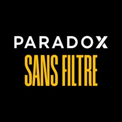 Paradox Sans Filtre