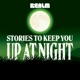 Stories To Keep You Up At Night