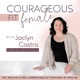 COURAGEOUS FIT FEMALE - Get Healthy, Feel Comfortable in Your Body, Women over 40, Christian Health, Faith Based Fitness