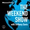 THE WEEKEND SHOW