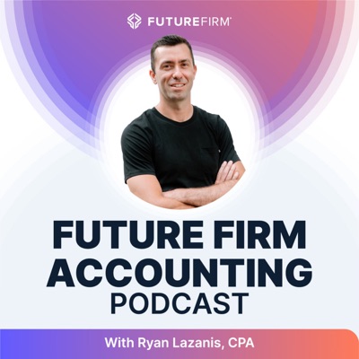 Future Firm Accounting Podcast