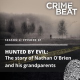 Hunted By Evil Part 1: The story of Nathan O'Brien and his grandparents  |1