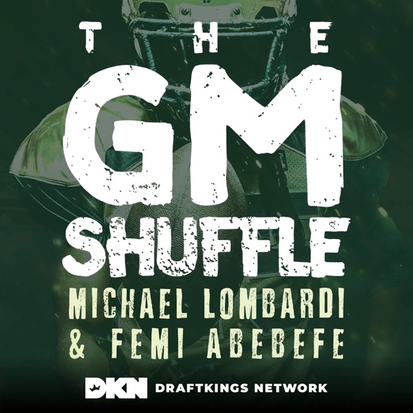 The GM Shuffle with Michael Lombardi and Adnan Virk