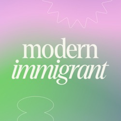 Modern Immigrant 