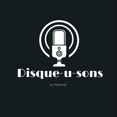 Podcast:Episode #3 Laurent Barrailler - Disque-u-sons:Disque-u