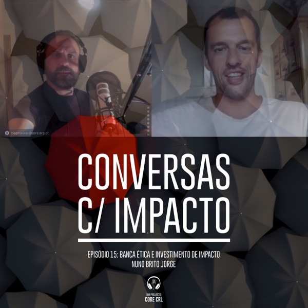 S2E5 | Banca ética e Investimento de Impacto | Nuno Brito Jorge | Go Parity photo