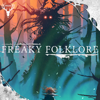 Freaky Folklore - Eeriecast Network
