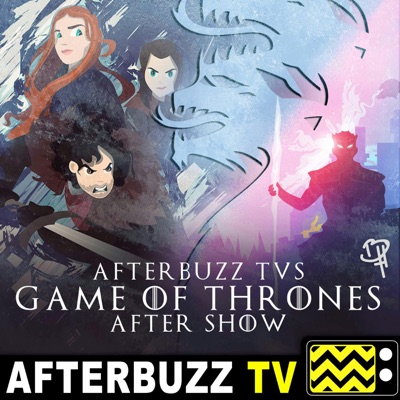 The Game Of Thrones Podcast:AfterBuzz TV