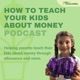 #17: Set a Strong Financial Foundation by Hiring Your Kids (with Jamie Trull, Financial Literacy Coach & Profit Strategist)