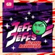 JeffJeff's Bizarre Adventure