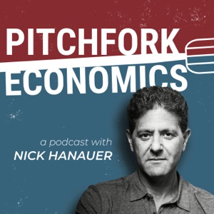 Pitchfork Economics with Nick Hanauer