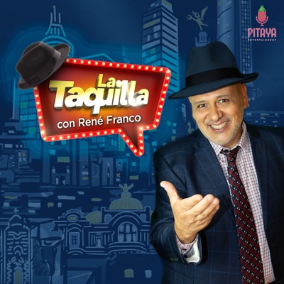 La Taquilla con René Franco:Pitaya Entertainment