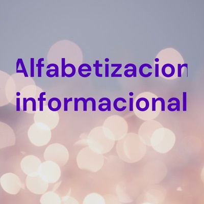 Alfabetizacion informacional