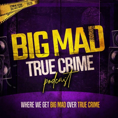 Big Mad True Crime:Big Mad Media | QCODE