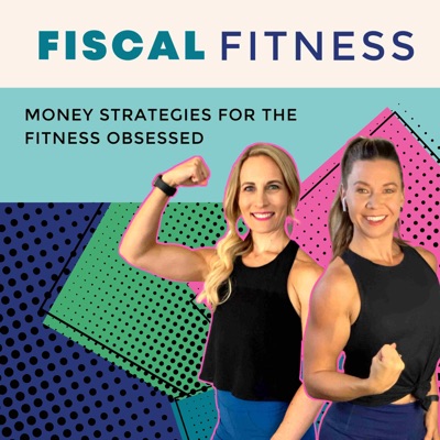 Fiscal Fitness - Money Strategies for the Fitness Obsessed