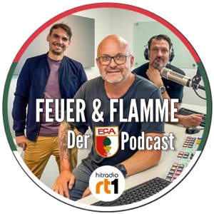 Feuer und Flamme - der FC Augsburg Podcast