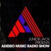 Junior Jack Presents - Adesso Music Radio Show - This Is Distorted