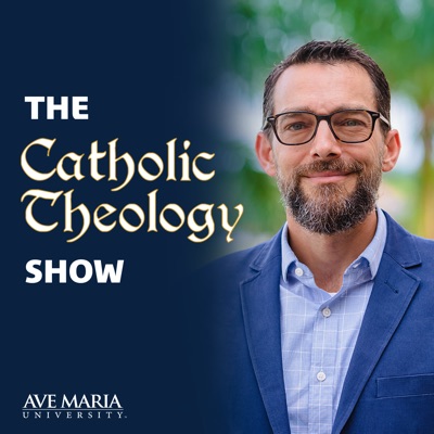 Catholic Theology Show