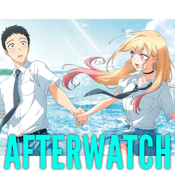 My Dress Up Darling: Afterwatch