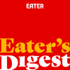 Eater's Digest - Eater