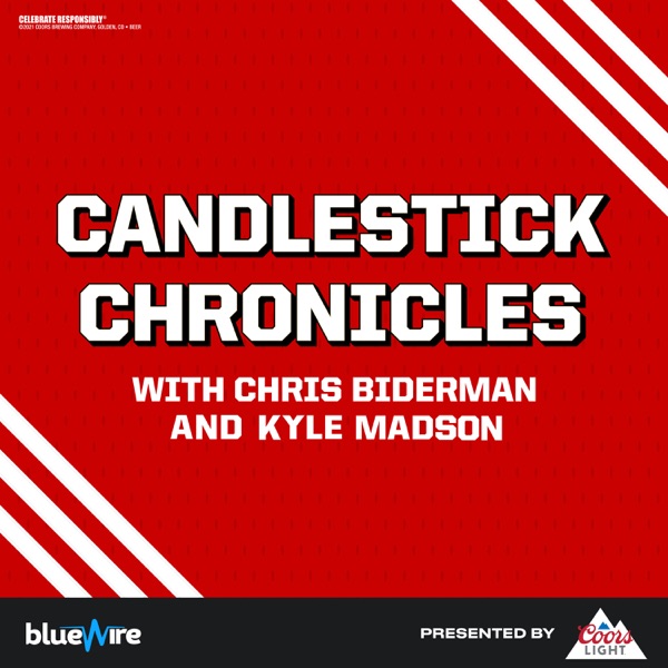Candlestick Chronicles: A 49ers Pod