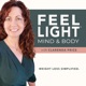 Feel Light Mind & Body