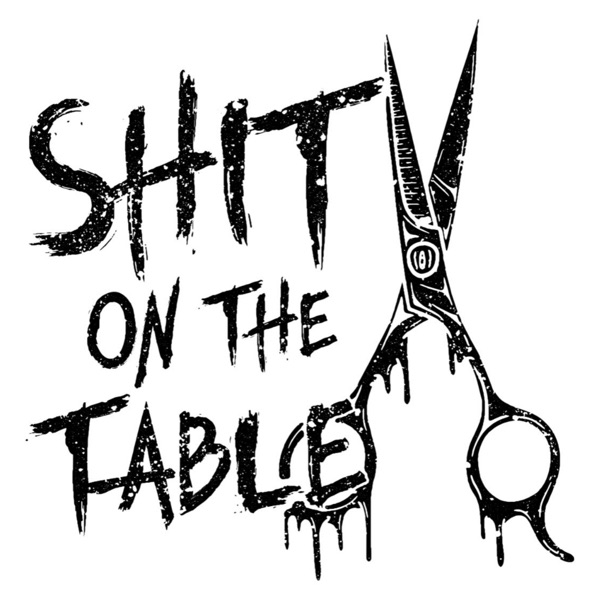 Sh*t on the Table