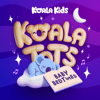 Koala Tots: Bedtime Stories for Toddlers - Koala Kids & Abbe Opher