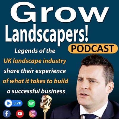 Grow Landscapers Podcast
