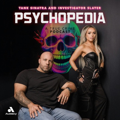 Psychopedia:Tank Sinatra & Investigator Slater