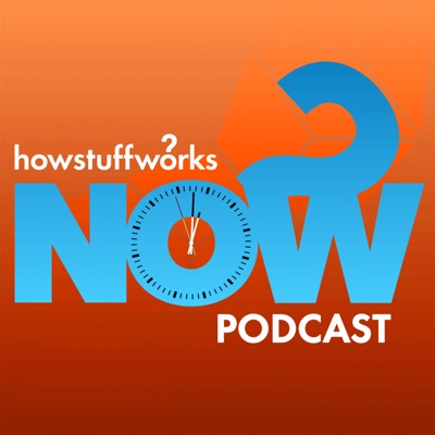 HowStuffWorks NOW HowStuffWorks NOW
