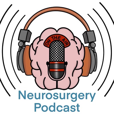 Neurosurgery Podcast Neurosurgery Podcast