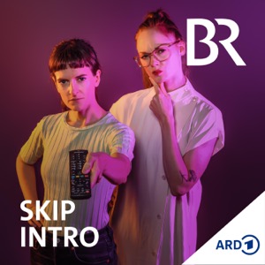 Skip Intro - der Serien-Podcast